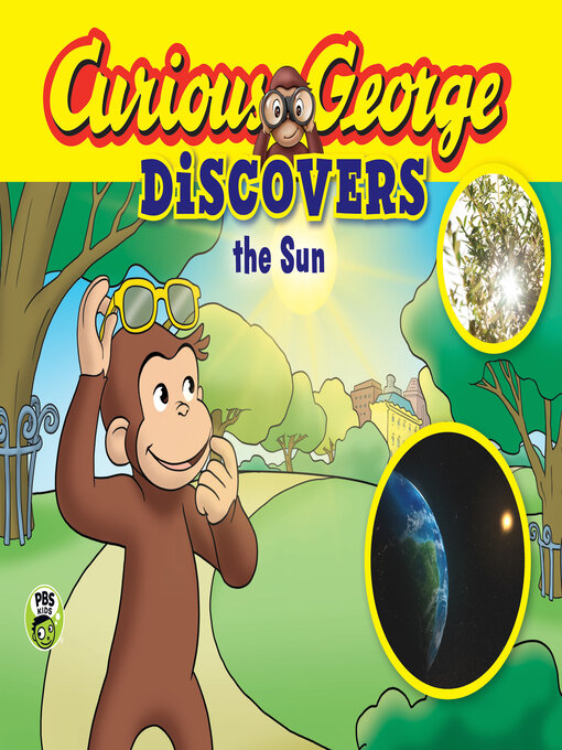 Title details for Curious George Discovers the Sun by H. A. Rey - Wait list